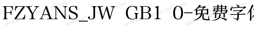 FZYANS_JW GB1 0字体转换